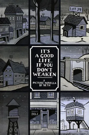 ITS A GOOD LIFE IF YOU DONT WEAKEN TRADE PAPERBACK